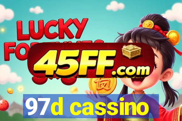 97d cassino